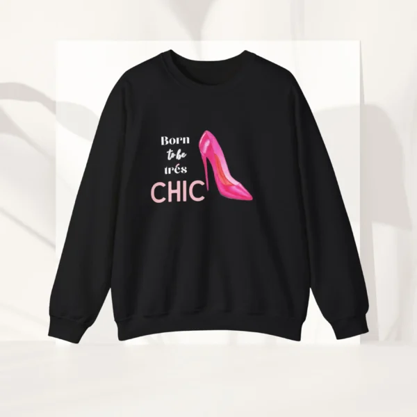 Born to Be Très Chic Sweatshirt with pink stilettos design on Gildan 18000 - Black flatlay