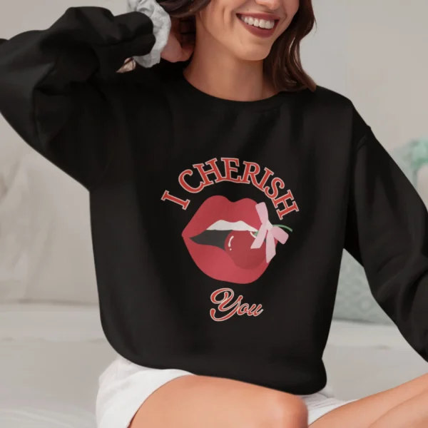 I Cherish You Sweatshirt with Lip & Cherry design on Gildan 18000 - Black