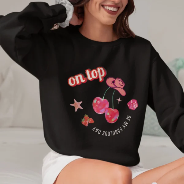 On Top of My Fabulous Day sweatshirt with cherries, lips, and dice design on Gildan 18000 crewneck - Black
