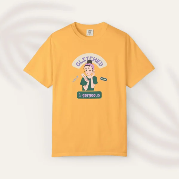 Glitched & Gorgeous Tee with girl design on Comfort Colors 1717 - Citrus Flatlay