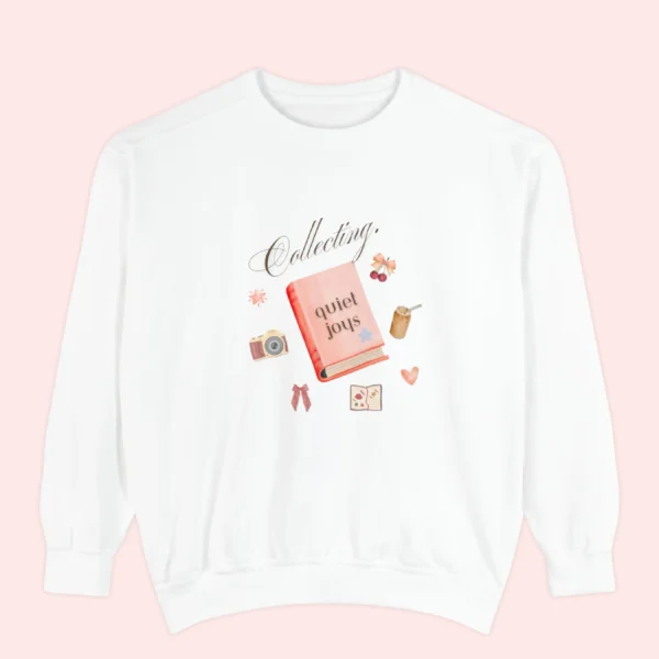 Collecting quiet Joys Comfort Colors graphic sweatshirt by Bhoomkins - White Flatlay