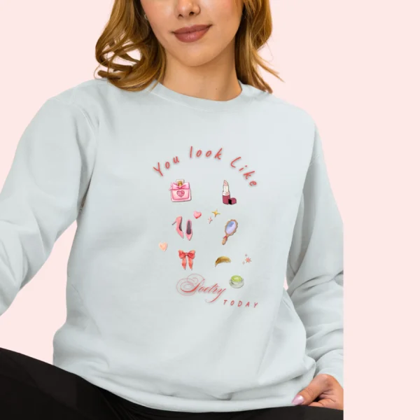 Sweatshirt with “You Look Like Poetry Today” quote and soft illustrated aesthetic elements like perfume, lipstick, ribbons, and hearts - Chambray
